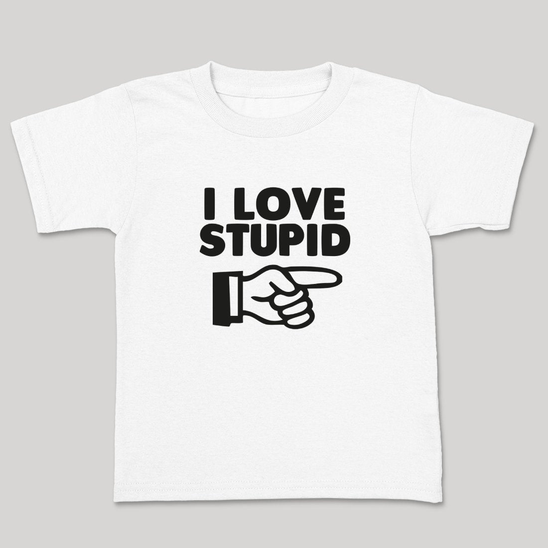 I Love Stupid