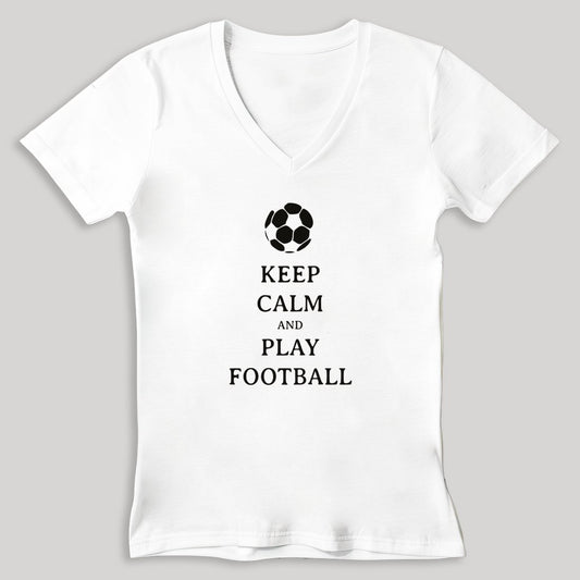 Keep Calm And Play Football