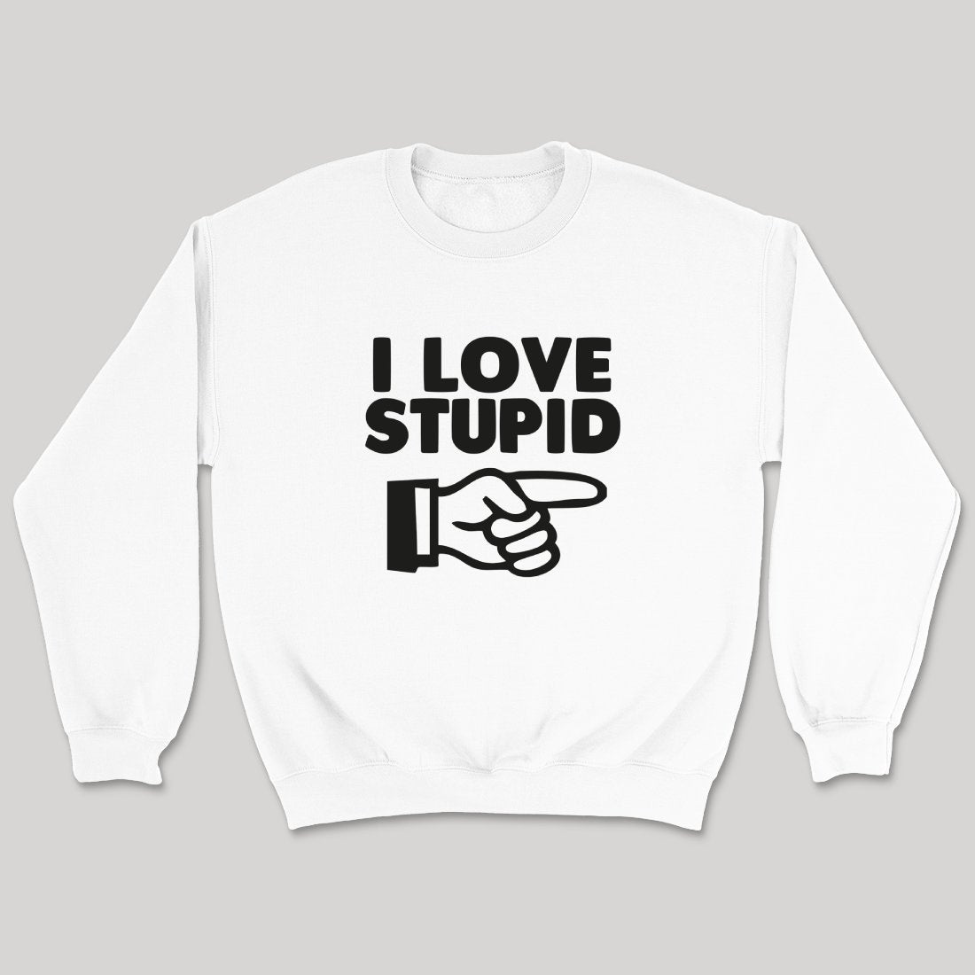 I Love Stupid
