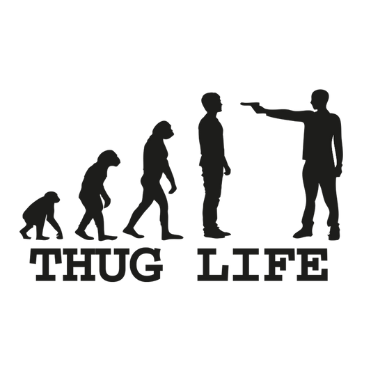 Thug Life