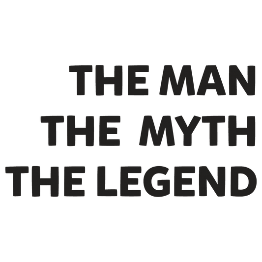 The Man The Myth The Legend