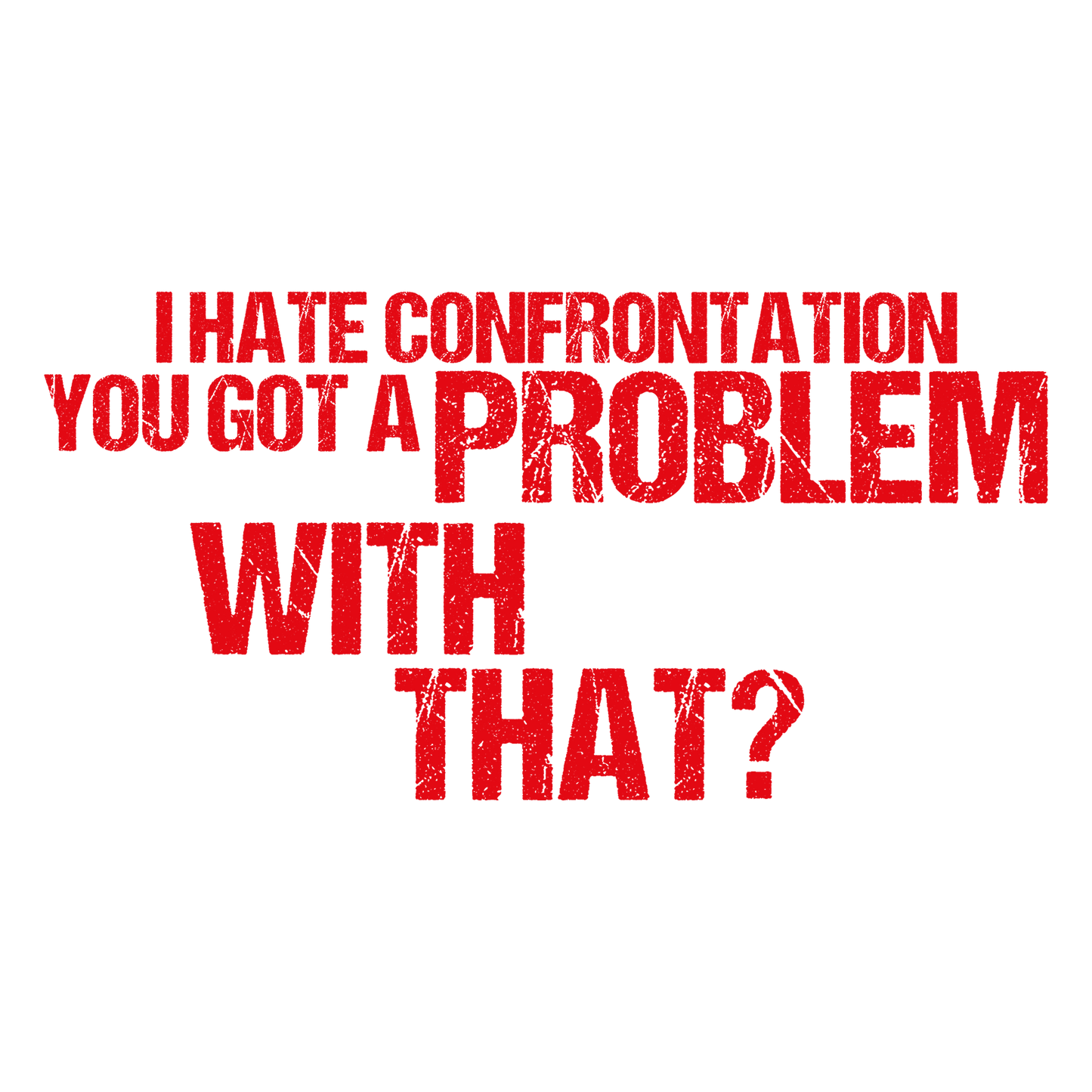 Problem? Not Here