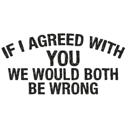 Agree to Disagree