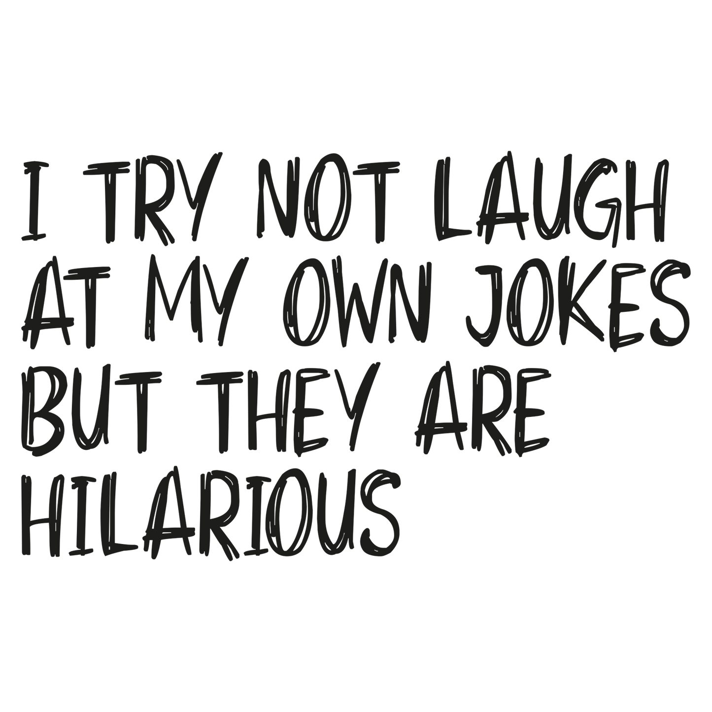 Too Funny to Handle