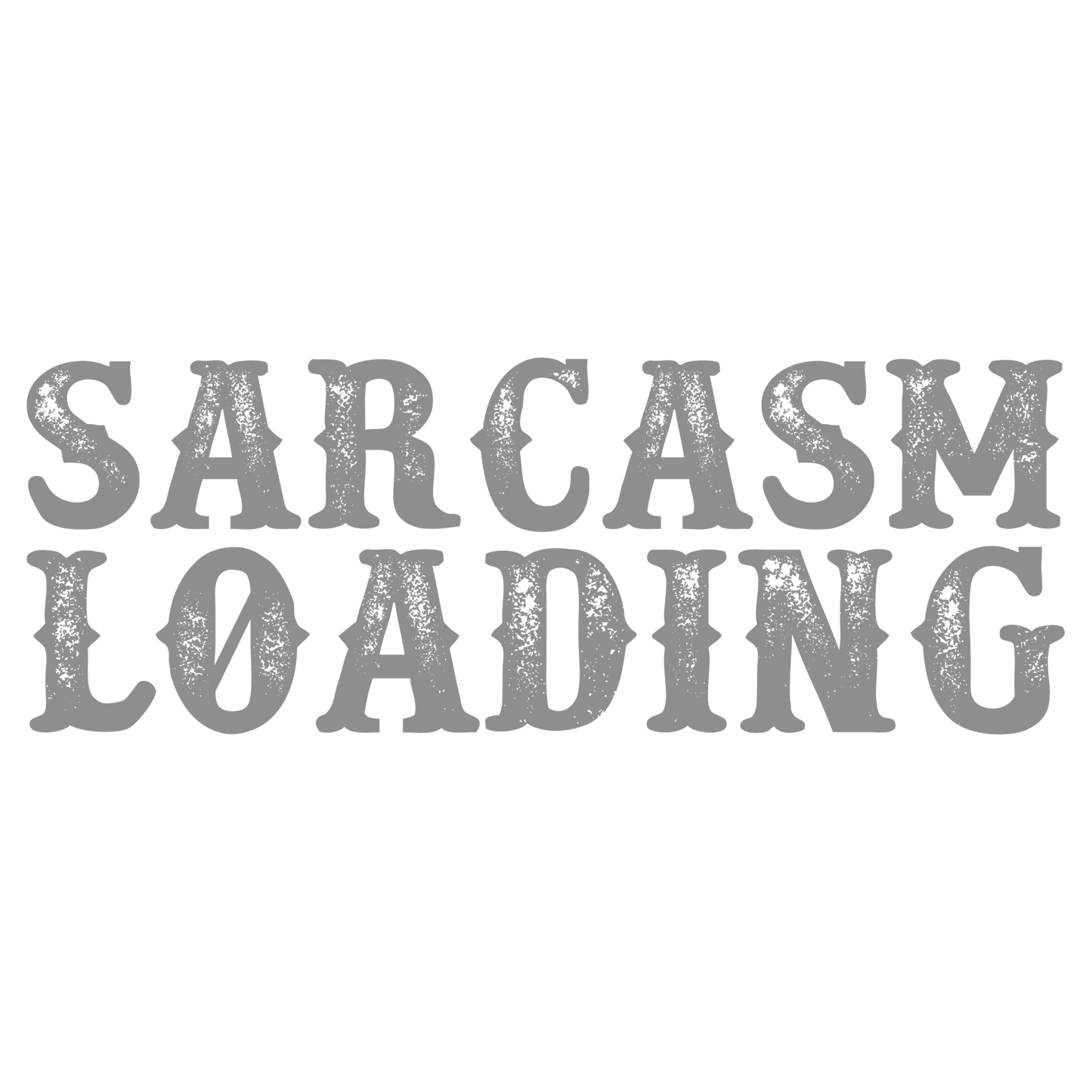 Sarcasm Loading