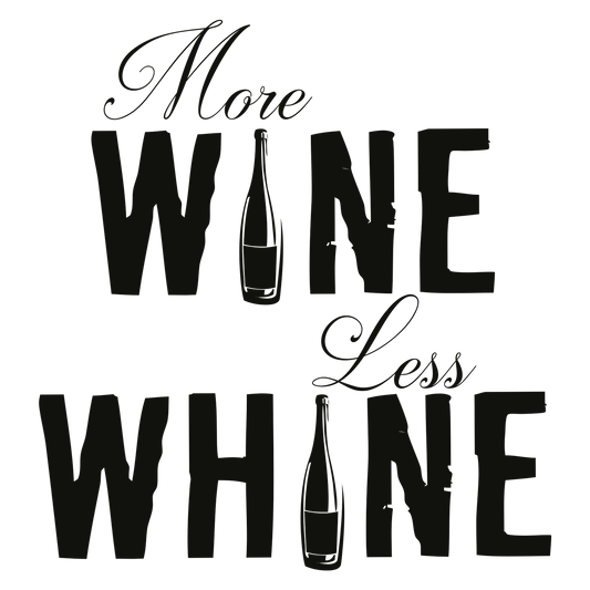 Wine Not Whine