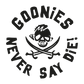 Goonies Never Say Die