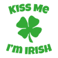 Kiss Me I'm Irish