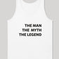 The Man The Myth The Legend