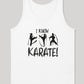 I Know Karate