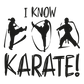 I Know Karate